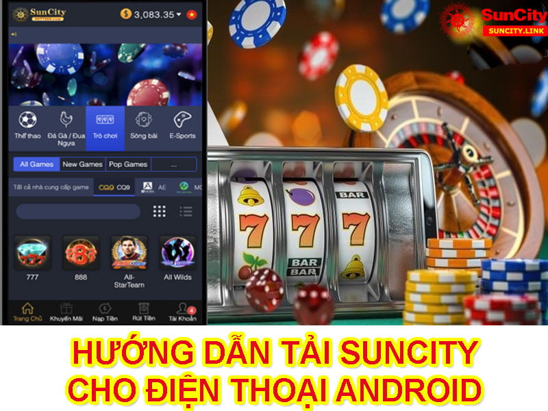 huong-dan-tai-suncity-cho-dien-thoai-android